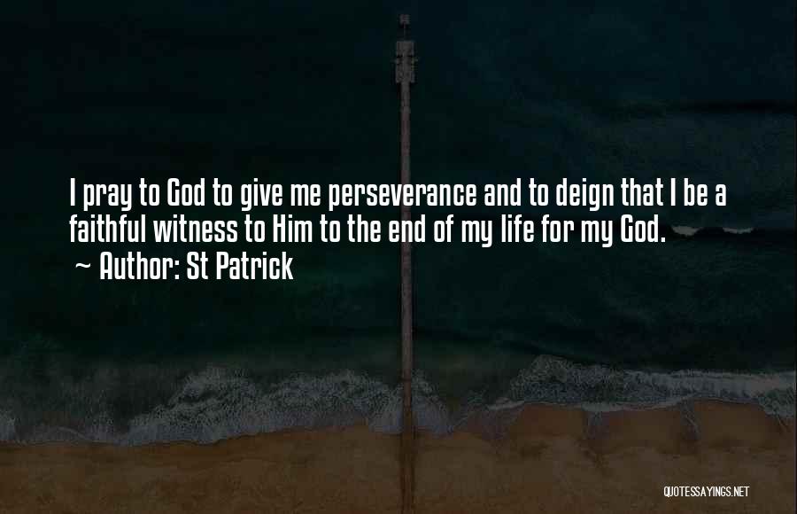 St Patrick Quotes 1361918