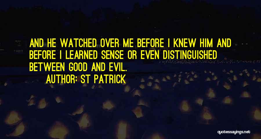 St Patrick Quotes 1684683