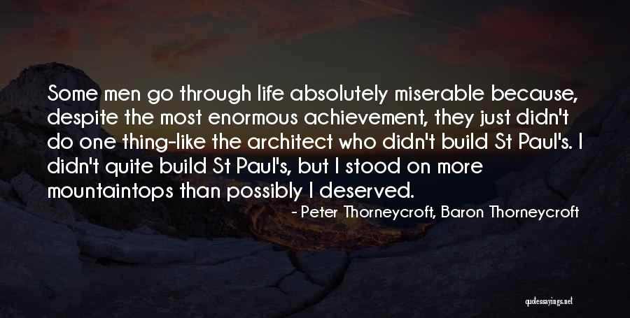 St Paul And All That Quotes By Peter Thorneycroft, Baron Thorneycroft St Paul And All That Quotes By Peter Thorneycroft, Baron Thorneycroft