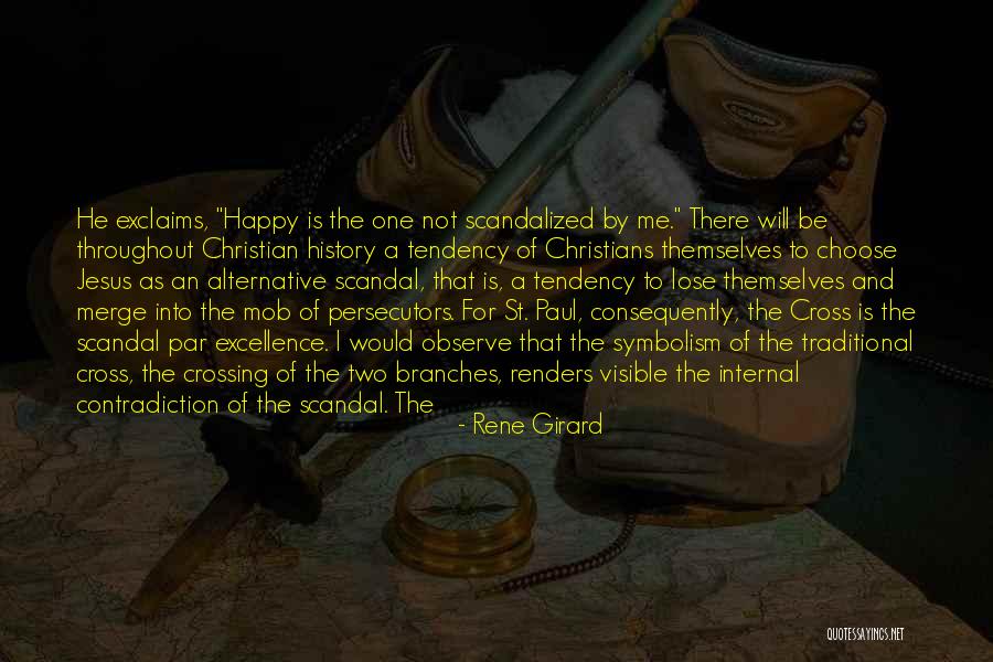 St Paul And All That Quotes By Rene Girard St Paul And All That Quotes By Rene Girard