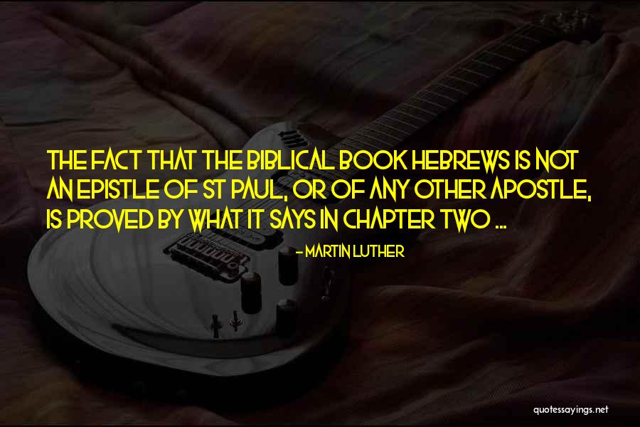 St Paul Apostle Quotes By Martin Luther