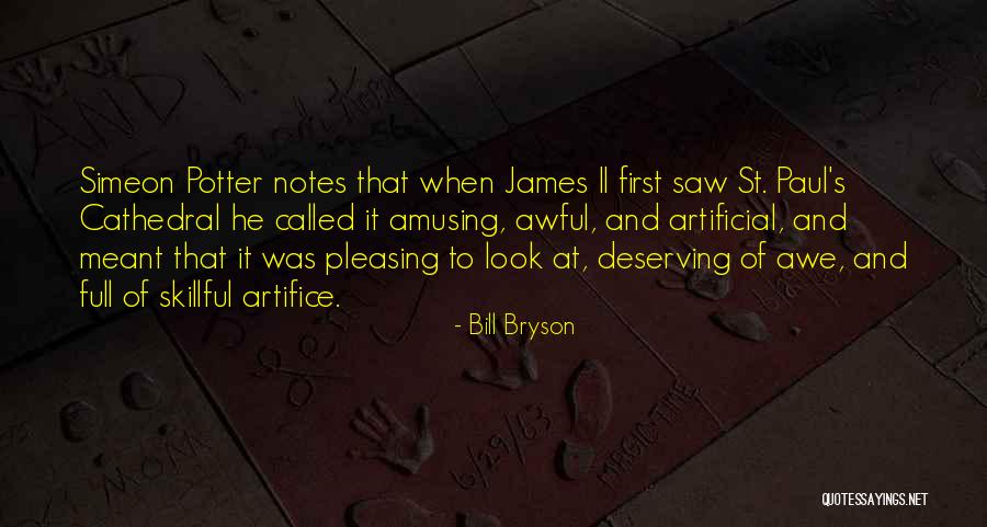 St Paul Cathedral Quotes By Bill Bryson