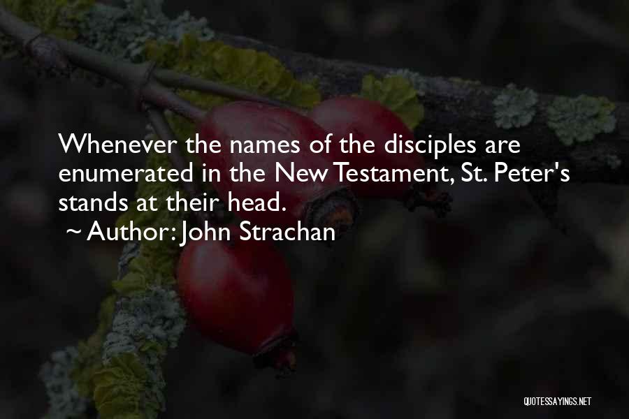 St Peter Quotes By John Strachan