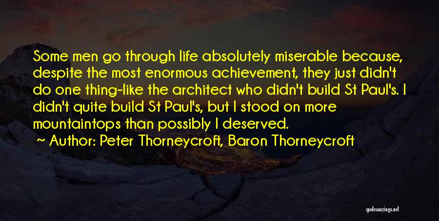 St Peter Quotes By Peter Thorneycroft, Baron Thorneycroft