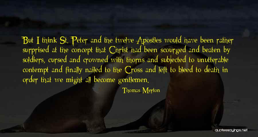 St Peter Quotes By Thomas Merton St Peter Quotes By Thomas Merton