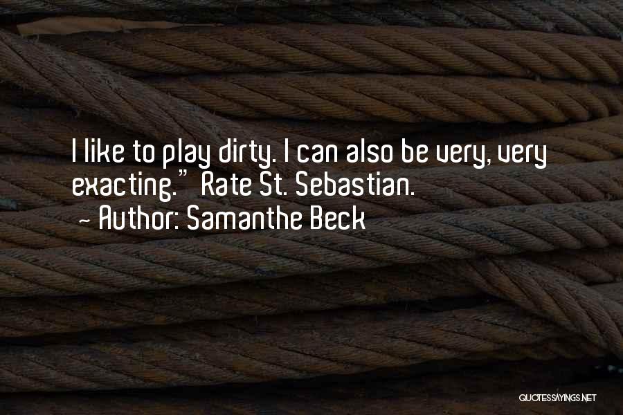 St Sebastian Quotes By Samanthe Beck