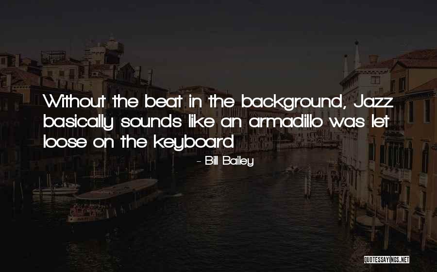 St Silouan Quotes By Bill Bailey St Silouan Quotes By Bill Bailey