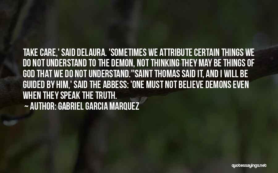 St Thomas More Quotes By Gabriel Garcia Marquez