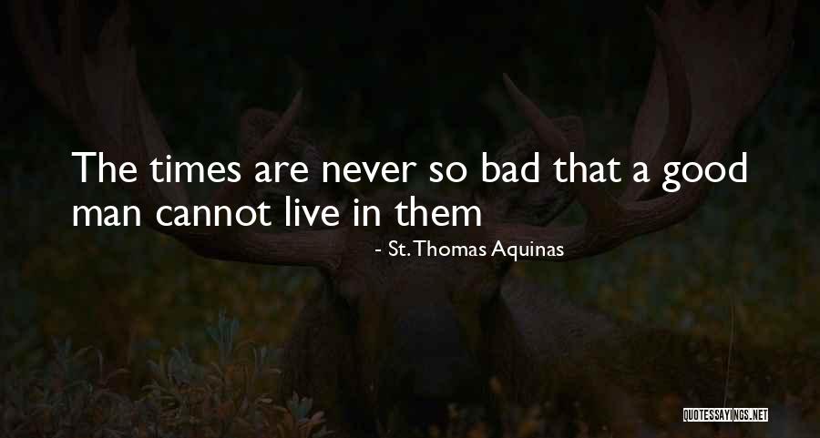 St Thomas More Quotes By St. Thomas Aquinas St Thomas More Quotes By St. Thomas Aquinas