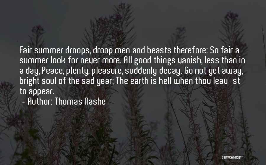 St Thomas More Quotes By Thomas Nashe