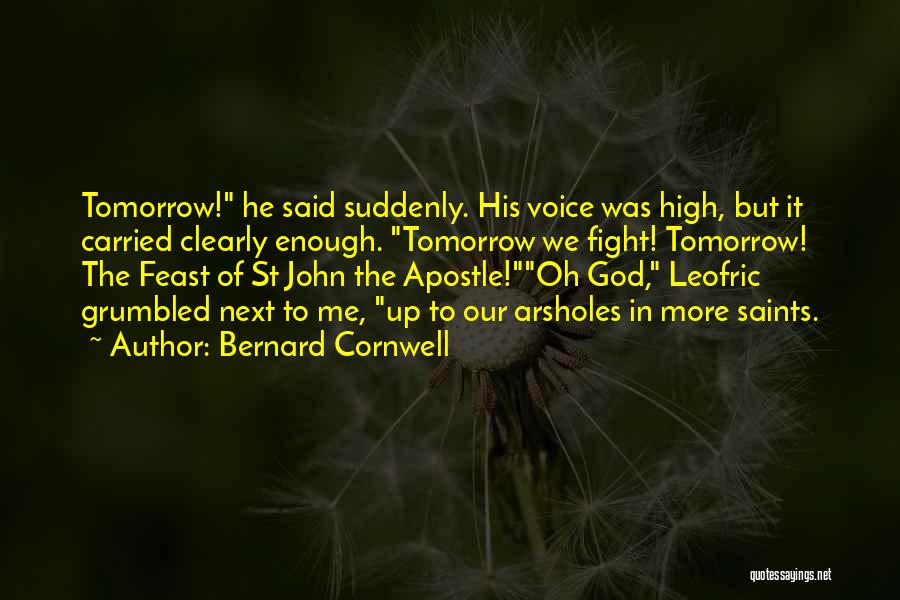 St.thomas The Apostle Quotes By Bernard Cornwell