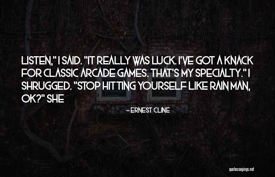 St Val Quotes By Ernest Cline St Val Quotes By Ernest Cline