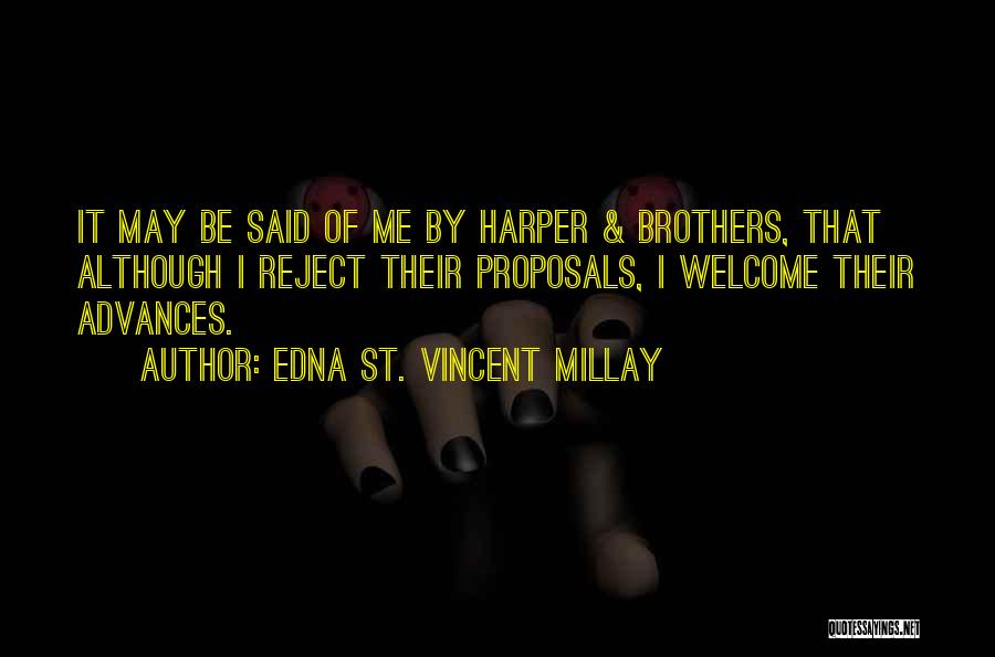 St Vincent Millay Quotes By Edna St. Vincent Millay