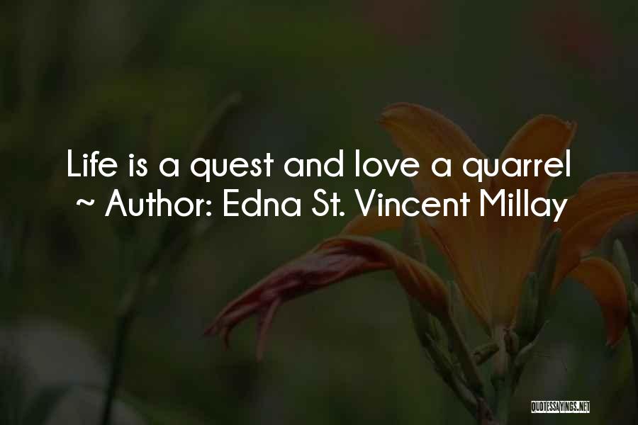 St Vincent Millay Quotes By Edna St. Vincent Millay