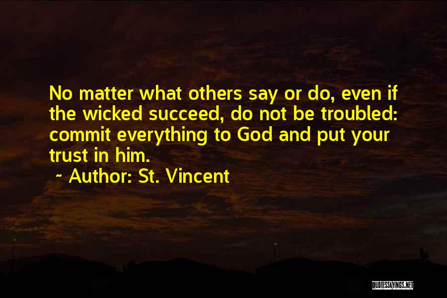 St. Vincent Quotes 114907