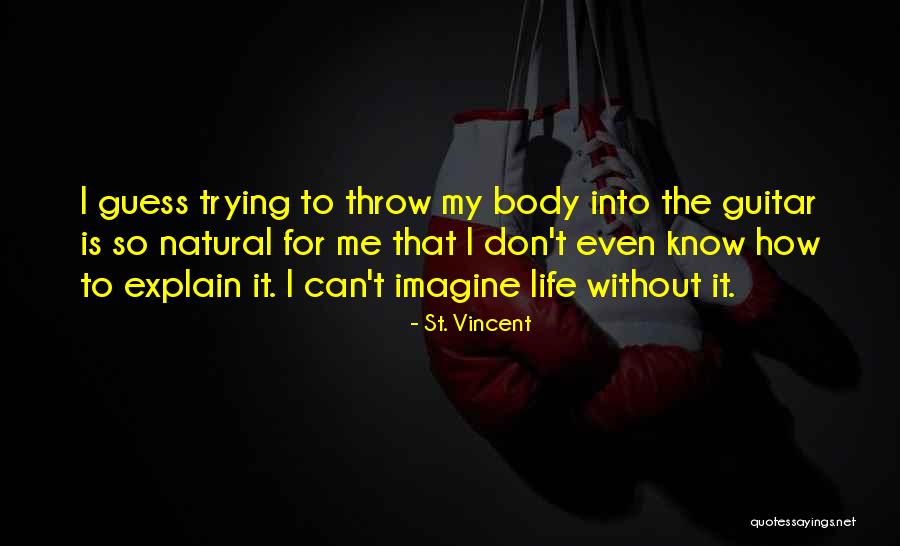 St. Vincent Quotes 1929379