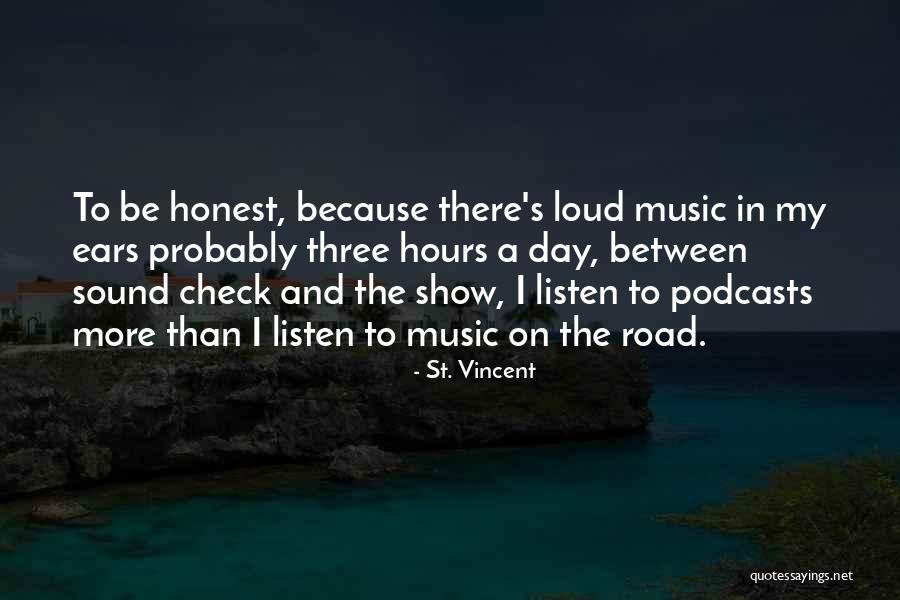 St. Vincent Quotes 1980772 St. Vincent Quotes 1980772