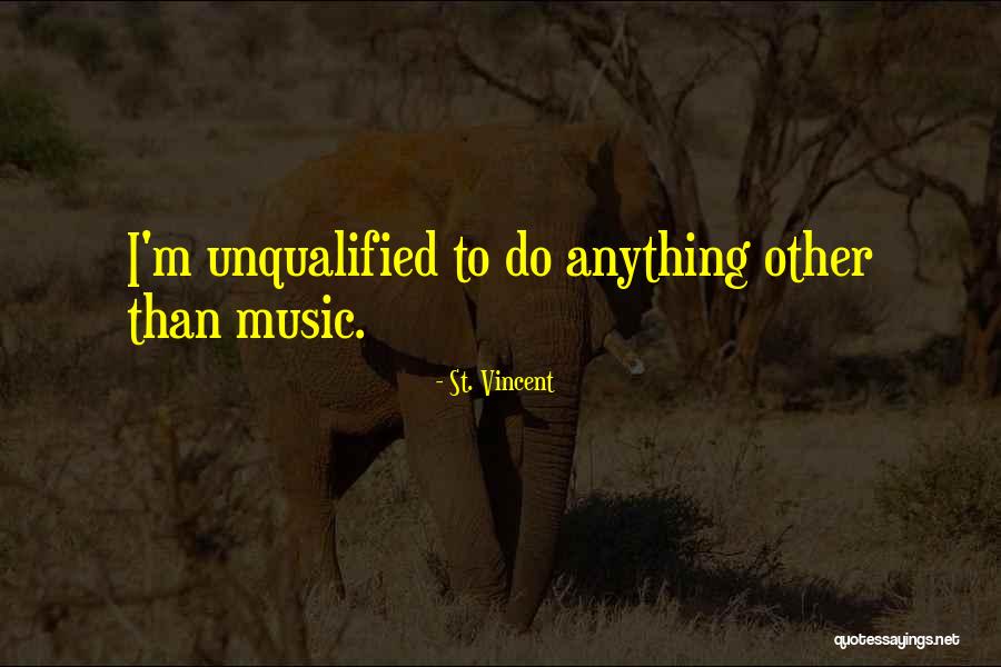 St. Vincent Quotes 360103 St. Vincent Quotes 360103