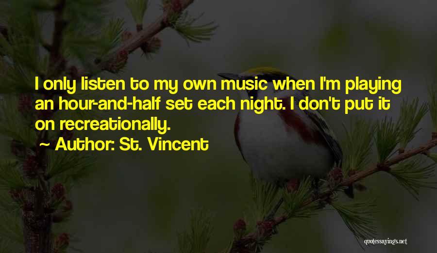 St. Vincent Quotes 496765