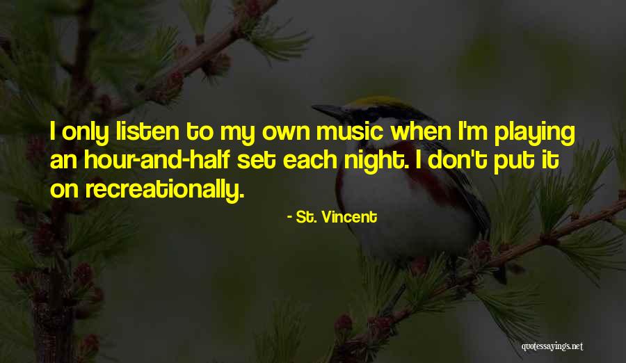 St. Vincent Quotes 496765