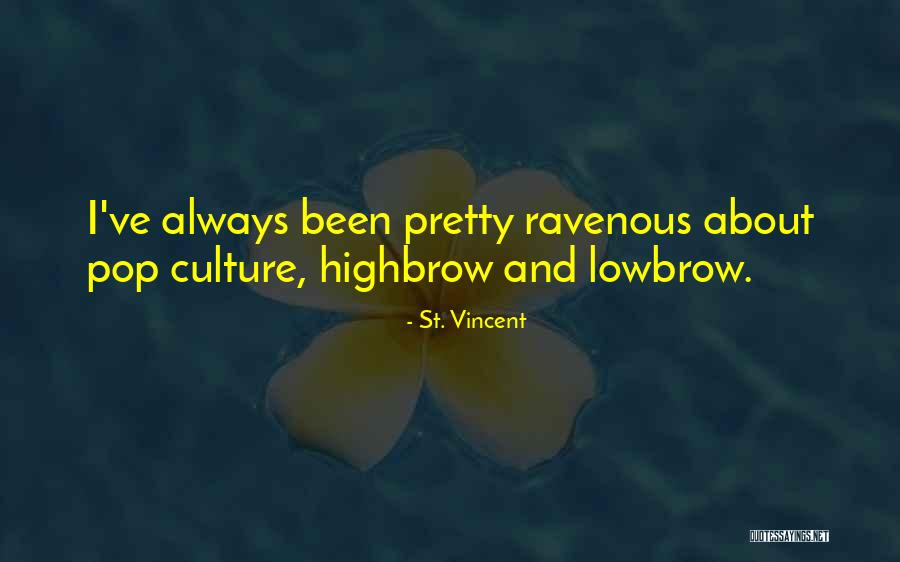 St. Vincent Quotes 692189 St. Vincent Quotes 692189