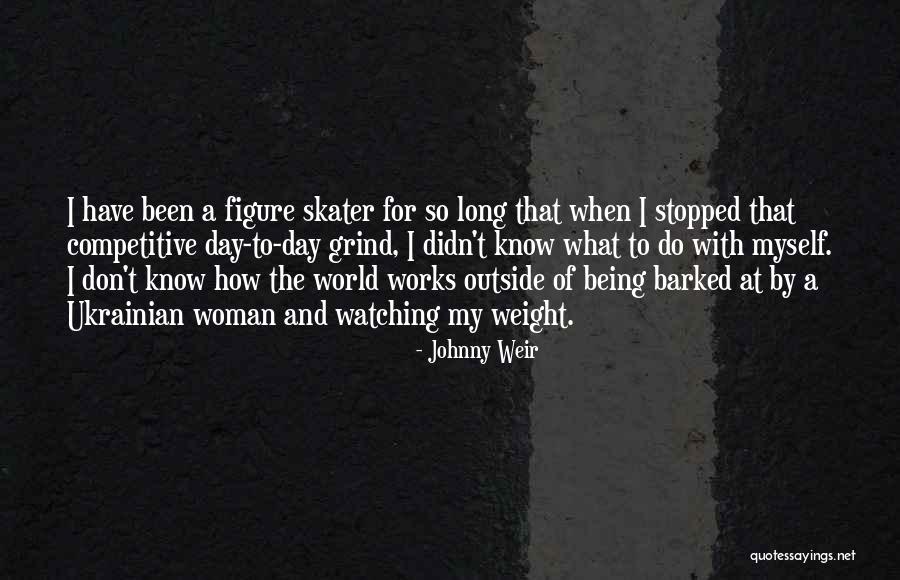 St70 Quotes By Johnny Weir St70 Quotes By Johnny Weir