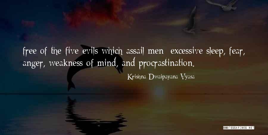 Staadecker Dds Quotes By Krishna-Dwaipayana Vyasa Staadecker Dds Quotes By Krishna-Dwaipayana Vyasa