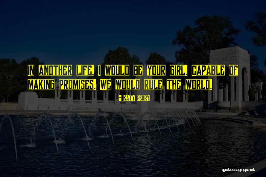 Staaten River Quotes By Katy Perry Staaten River Quotes By Katy Perry