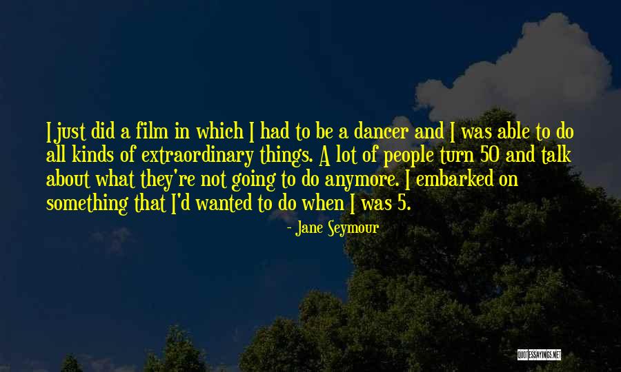 Staatliche Hochschule Quotes By Jane Seymour Staatliche Hochschule Quotes By Jane Seymour