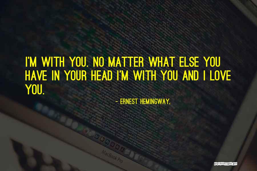 Staatskapelle Quotes By Ernest Hemingway, Staatskapelle Quotes By Ernest Hemingway,