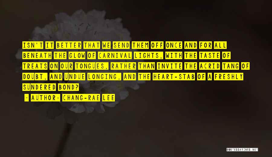 Stab Heart Quotes By Chang-rae Lee