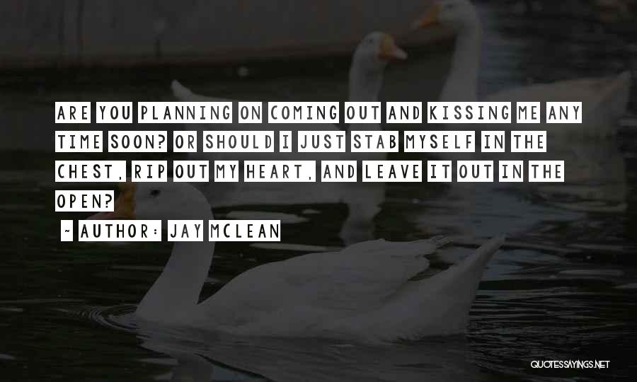 Stab Heart Quotes By Jay McLean