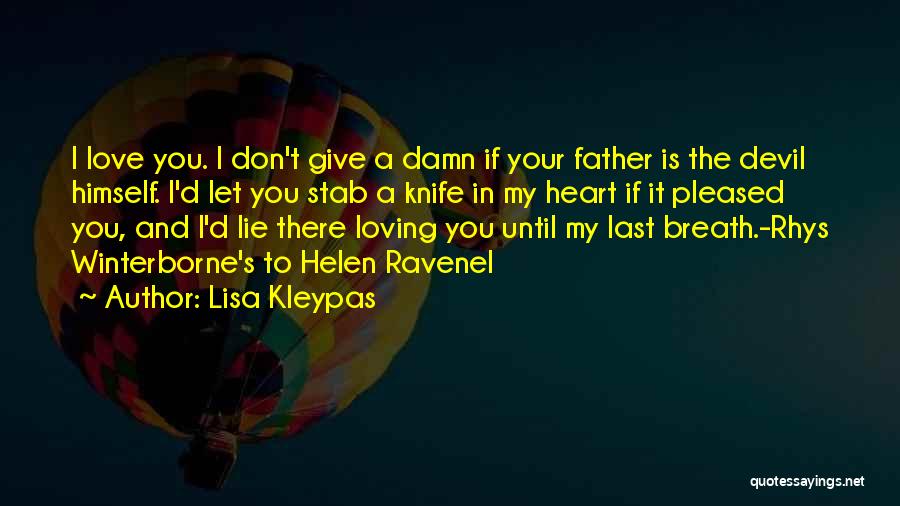 Stab Heart Quotes By Lisa Kleypas