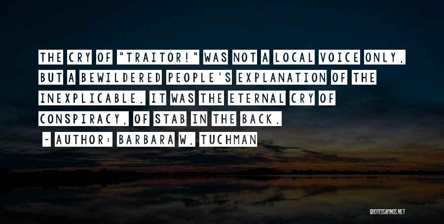 Stab Me In My Back Quotes By Barbara W. Tuchman