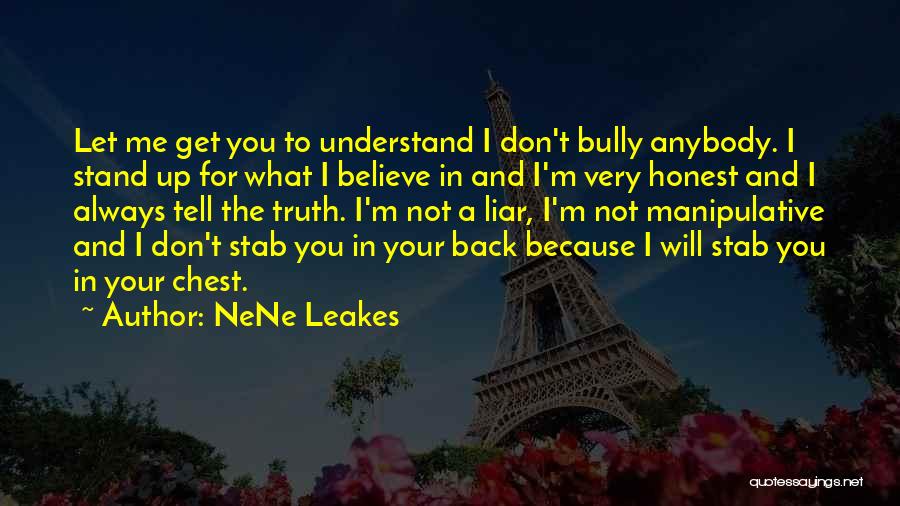 Stab Me In The Back Quotes By NeNe Leakes