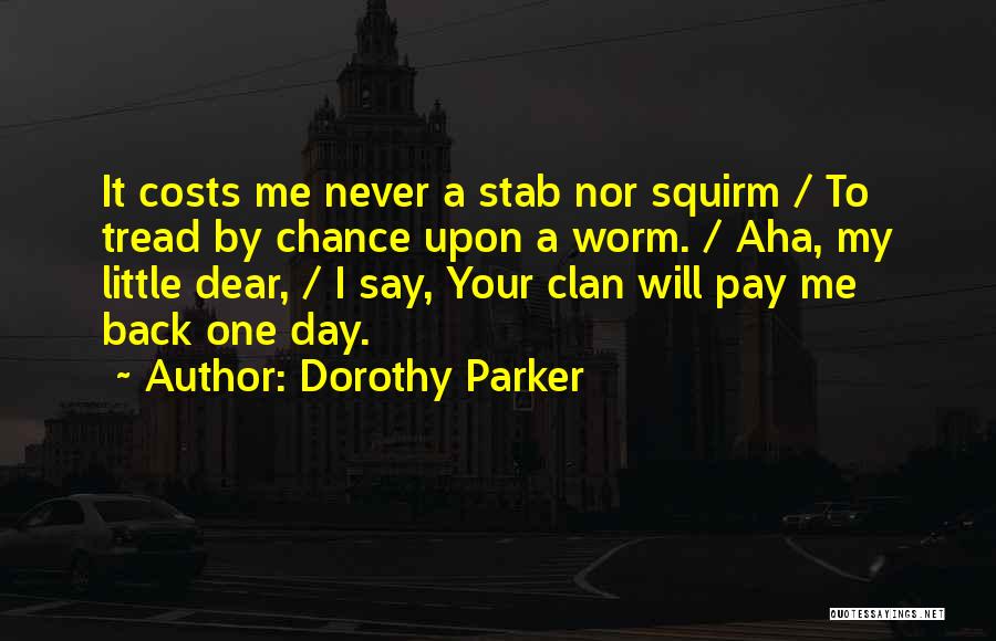 Stab Me Quotes By Dorothy Parker