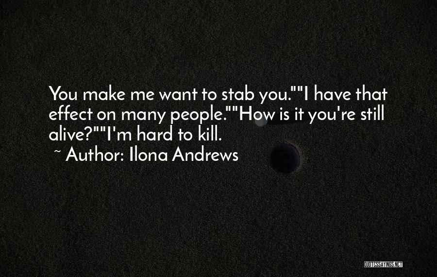 Stab Me Quotes By Ilona Andrews