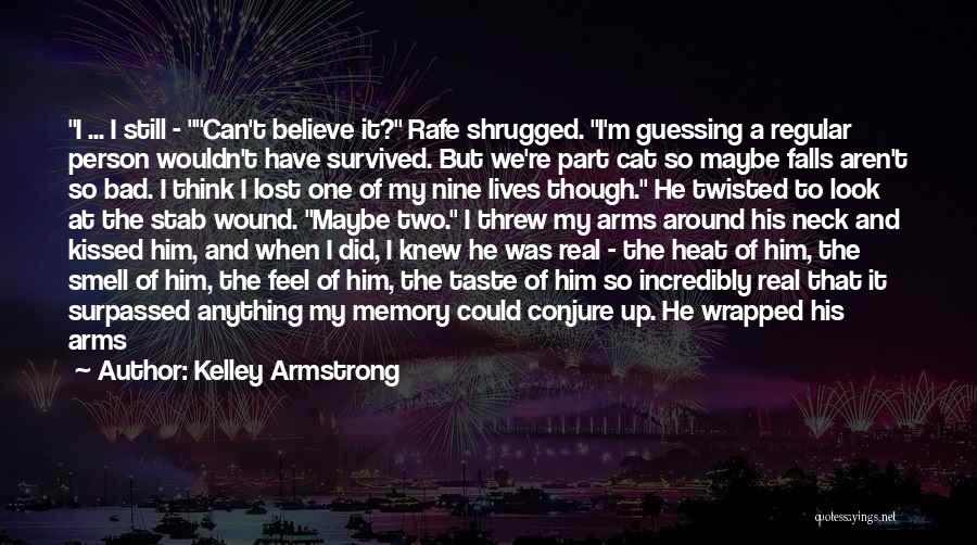 Stab Me Quotes By Kelley Armstrong