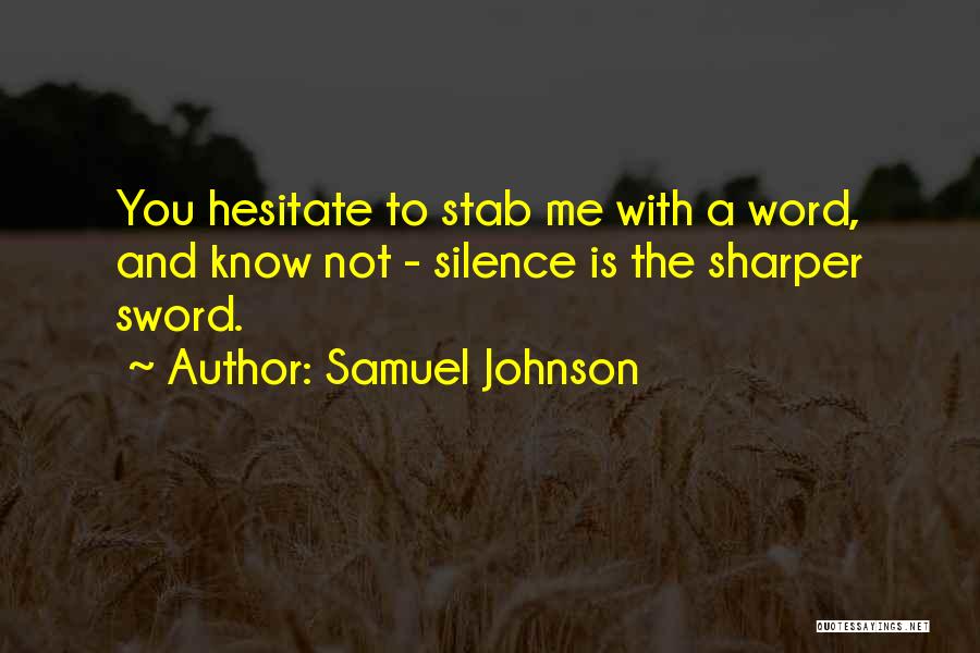 Stab Me Quotes By Samuel Johnson