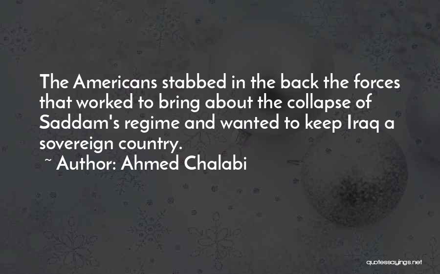 Stabbed My Back Quotes By Ahmed Chalabi