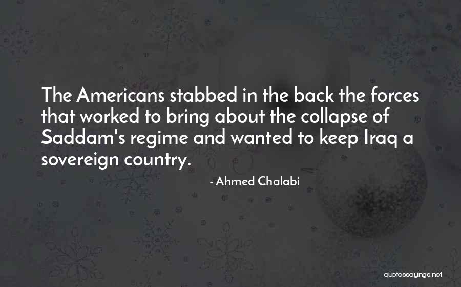 Stabbed My Back Quotes By Ahmed Chalabi