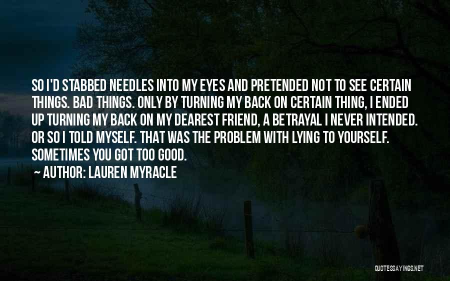 Stabbed My Back Quotes By Lauren Myracle