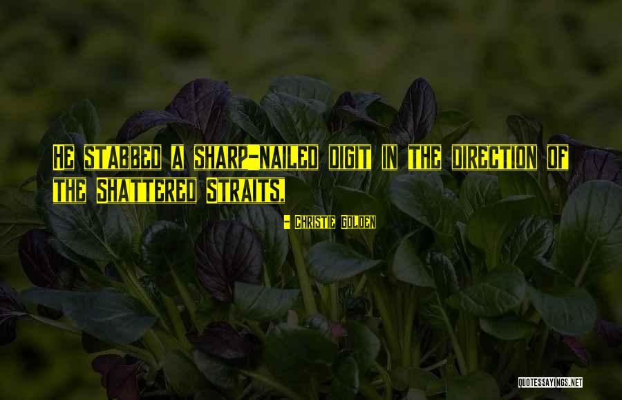 Stabbed Quotes By Christie Golden Stabbed Quotes By Christie Golden