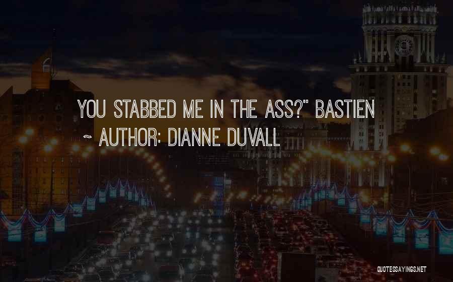 Stabbed Quotes By Dianne Duvall
