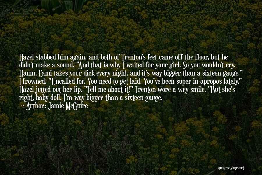 Stabbed Quotes By Jamie McGuire