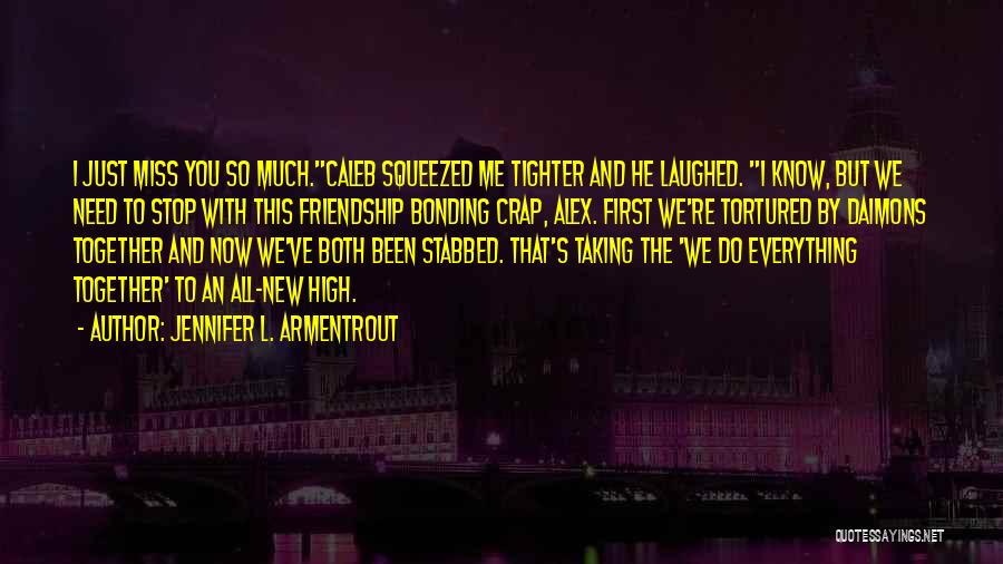 Stabbed Quotes By Jennifer L. Armentrout