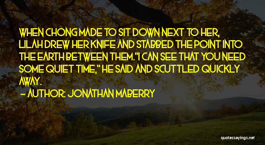 Stabbed Quotes By Jonathan Maberry