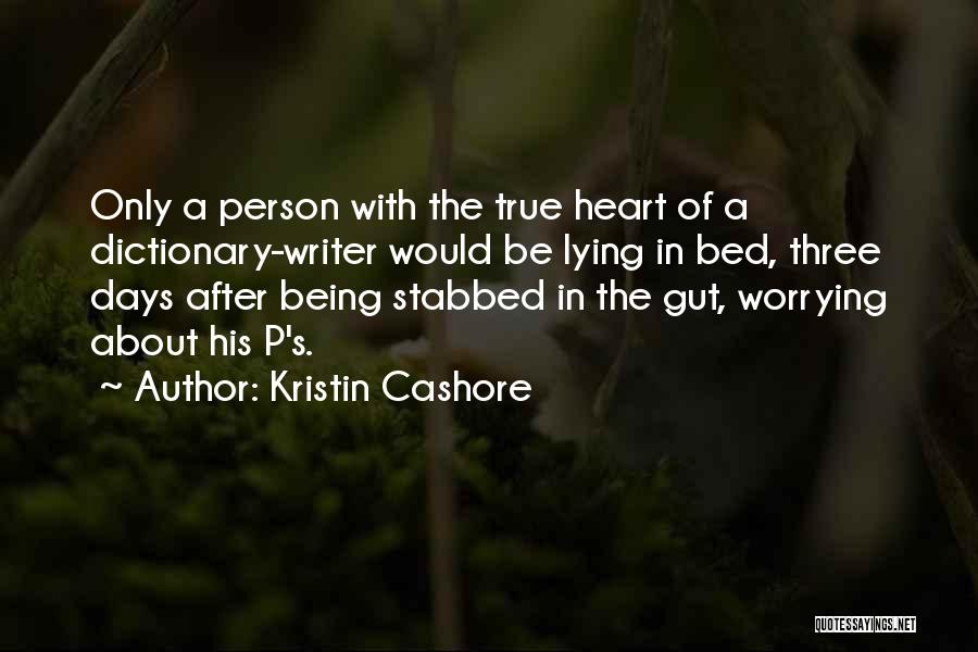 Stabbed Quotes By Kristin Cashore