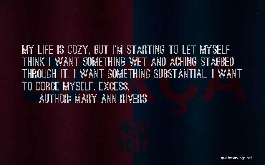 Stabbed Quotes By Mary Ann Rivers