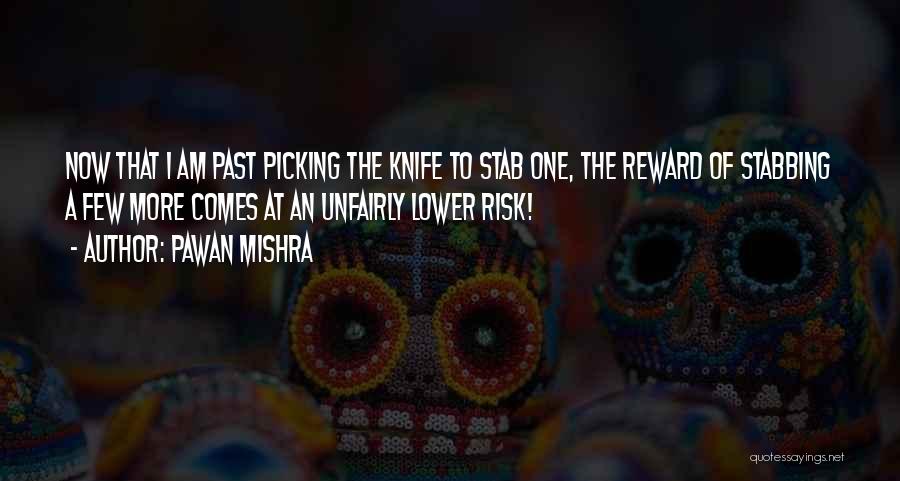 Stabbing Quotes By Pawan Mishra